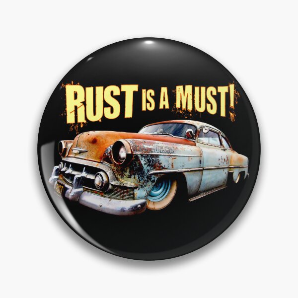 Item preview, Rust is a Must designed and sold by hotrodz.