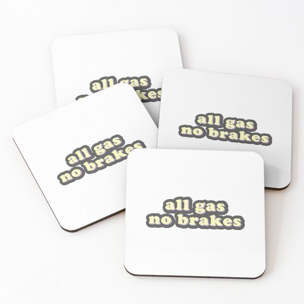 Item preview, all gas no brakes designed and sold by SS20.
