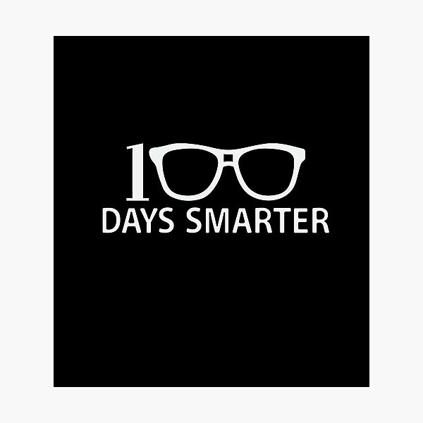 Item preview, 100 Days Smarter Happy 100th Day Of School  designed and sold by Awesigns.