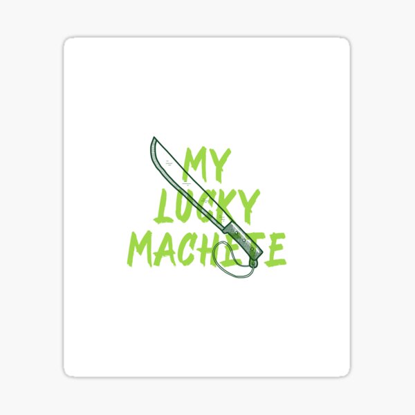 Item preview, Lucky machete designed and sold by fhodgson.
