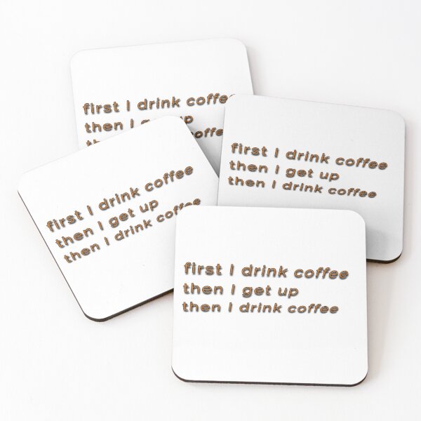 Item preview, FIRST I DRINK COFFEE, Morning Coffee Compulsory designed and sold by nickbrayimages.
