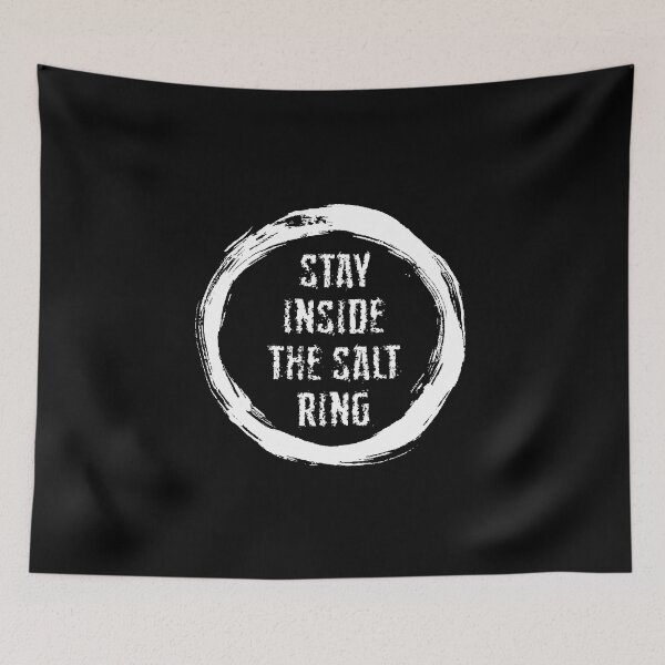 Item preview, Stay Inside the Salt Ring designed and sold by Conjuration.