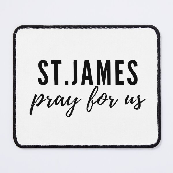 Item preview, St. James pray for us designed and sold by delborg.