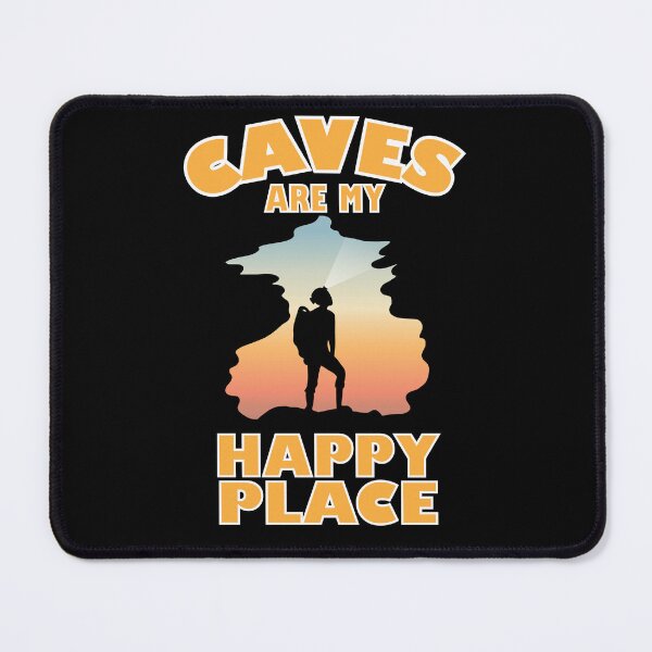 Item preview, Caves Are My Happy Place Funny Caving designed and sold by TheInkElephant.
