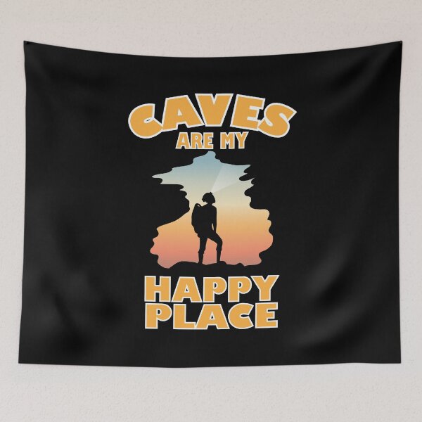Item preview, Caves Are My Happy Place Funny Caving designed and sold by TheInkElephant.