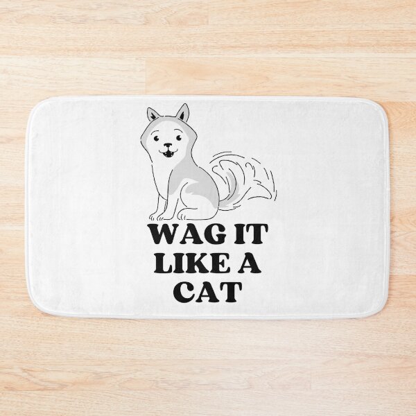 Item preview, WAG IT LIKE A CAT - Funny Cat Pictures with Captions and Cat Sayings designed and sold by FunnyCatsFam.