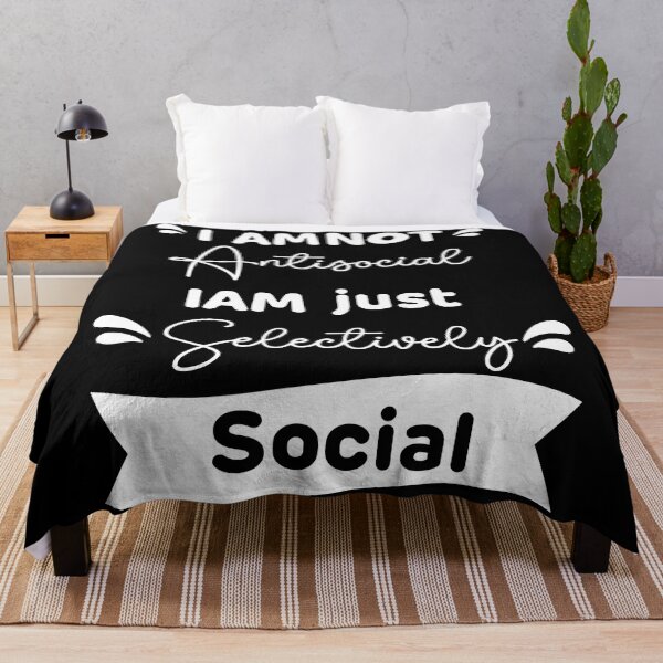 Item preview, I'm Not Antisocial. I'm Just Selectively Social,funny quote ,funny meme,funny antisocial designed and sold by aydidi.