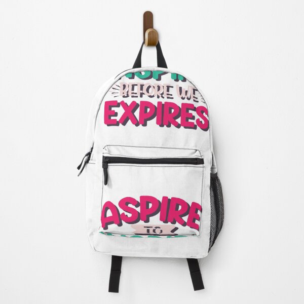 Item preview, Aspire to Inspire Before we Expires designed and sold by TrendZ Style.