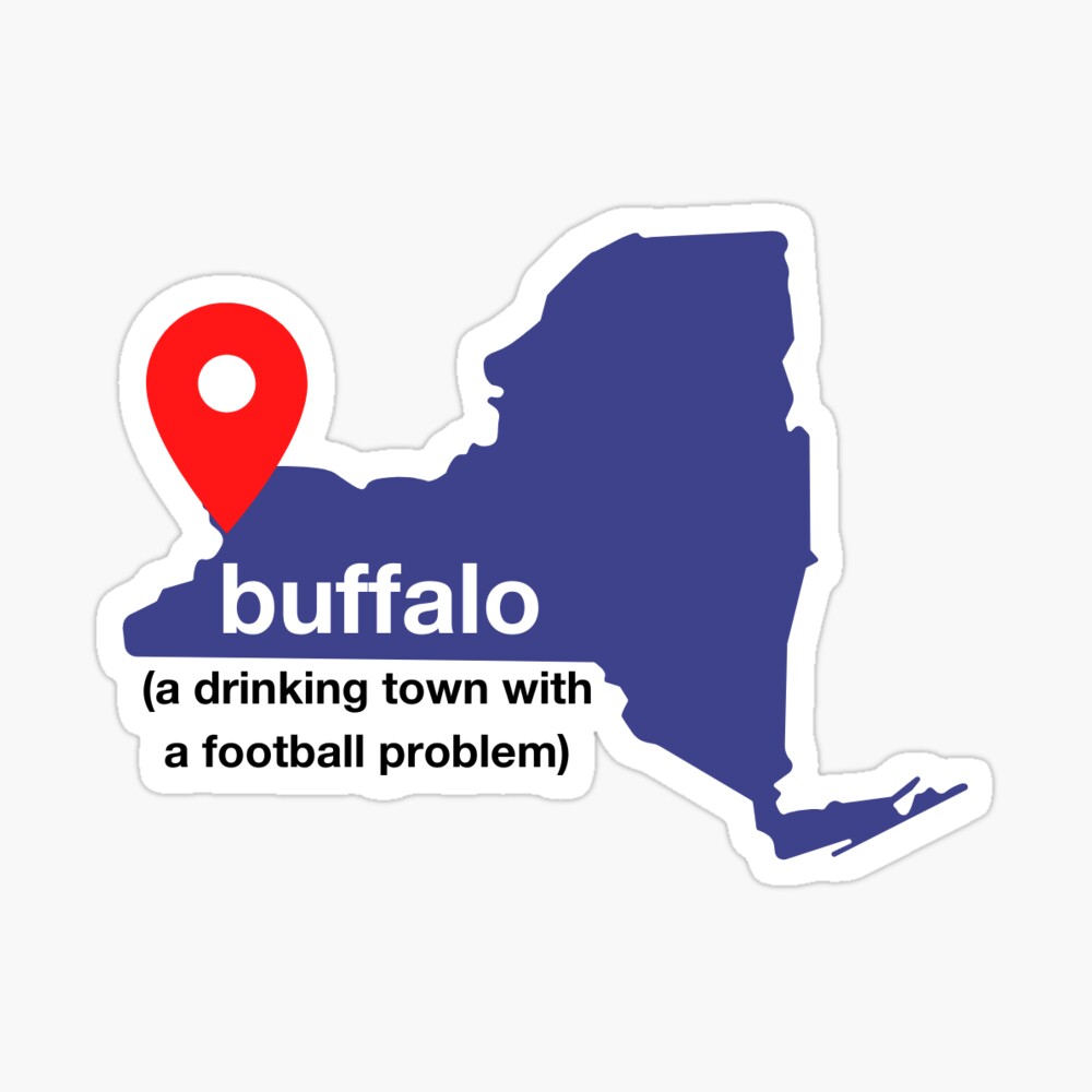 Buffalo: Drinking Town Football Problem Bills' Pin for Sale by liamfish25