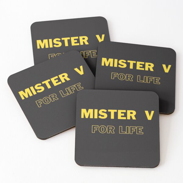 Item preview, Mister V for life| Quote designed and sold by Vanchys.