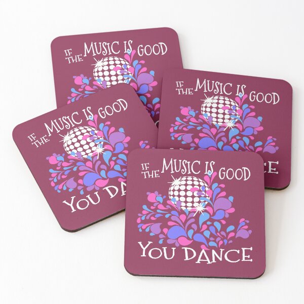 Item preview, If the music is good you dance designed and sold by Kudos5678.