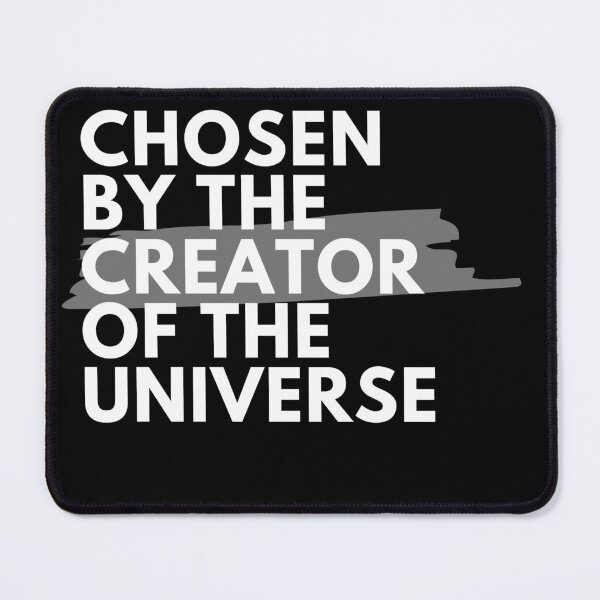 Item preview, Chosen by the Creator of the Universe (gray) | Christian life | Christian clothing | Kacie O'Neill Designs designed and sold by kacieoneill.
