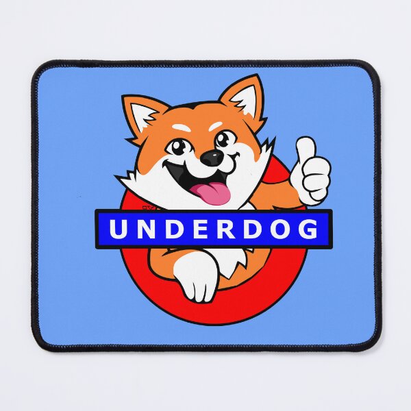 Item preview, The Underdog designed and sold by slayen.