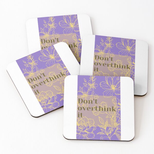 Item preview, Don't Overthink It Flower Purple Inspirational designed and sold by greenkishibe04.