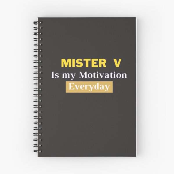 Item preview, Mister V is my motivation Everyday| quote Mister v| Motivational quote designed and sold by Vanchys.