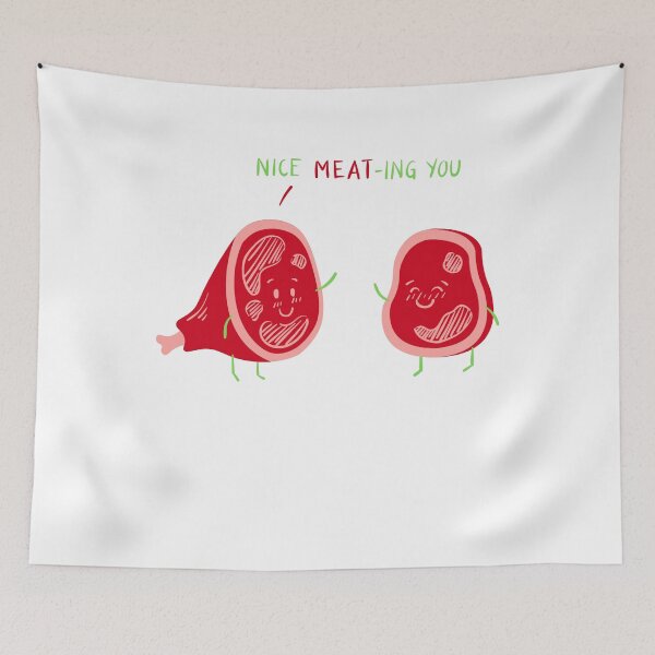Item preview, NICE MEAT-ING YOU designed and sold by ATWAK.