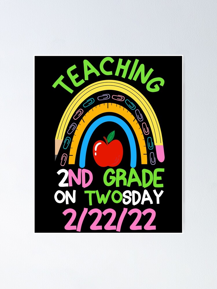 Teaching 2nd Grade On Twosday 2 22 2022 Twosday Rainbow 2022 Poster