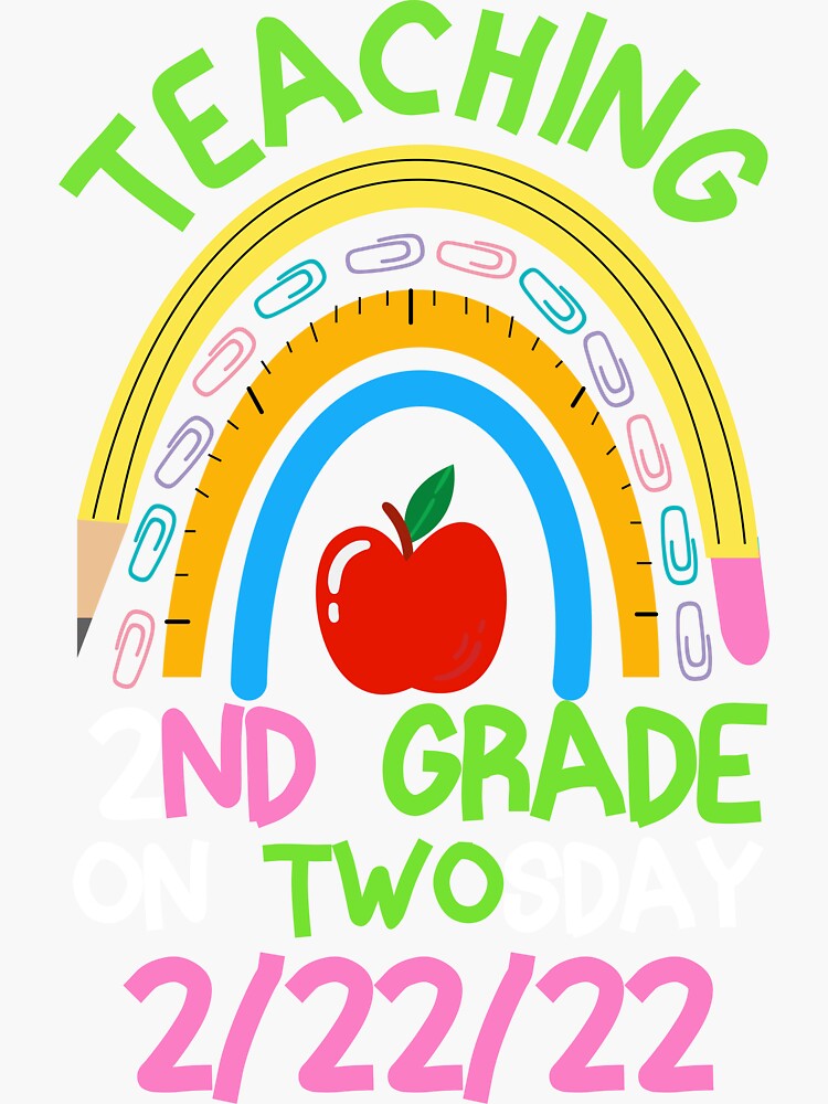 Teaching 2nd Grade On Twosday 2 22 2022 Twosday Rainbow 2022 Sticker