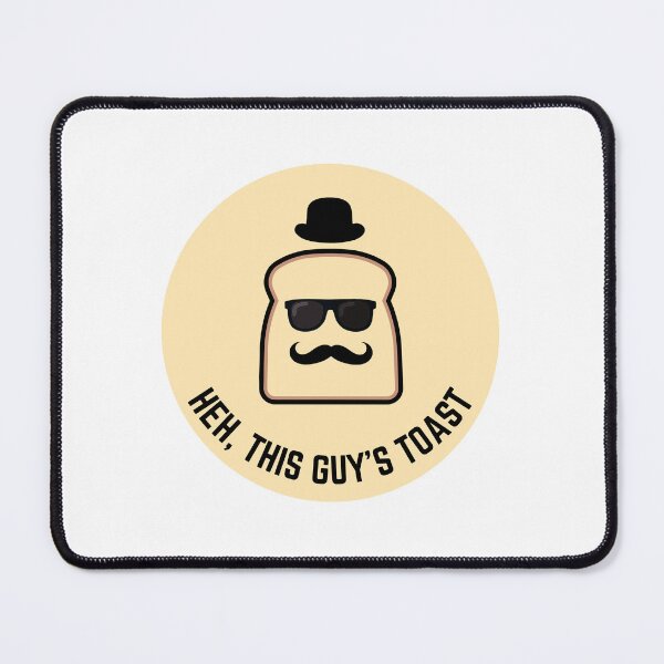 Item preview, Heh, this guy's toast (Disguised Toast) designed and sold by kellchu.