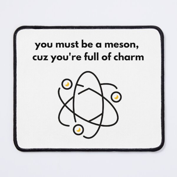 Item preview, Full of Charm | Physics Valentine Joke designed and sold by Sci-Ninja-Blog.