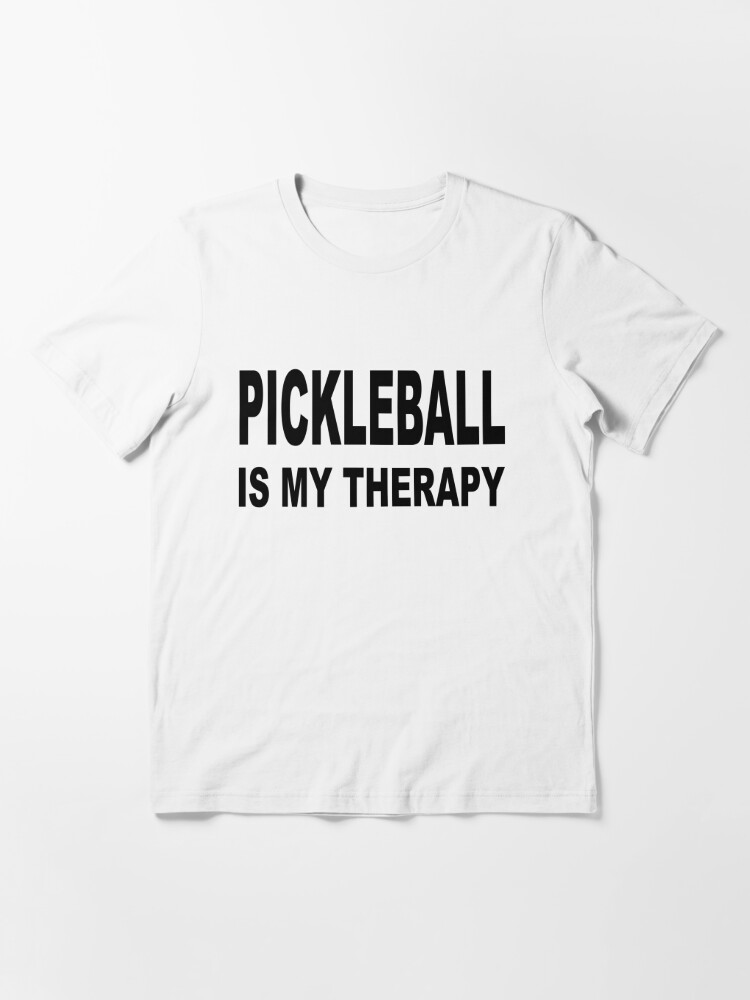 Disover Pickball Is My Therapy Pickball T-Shirt