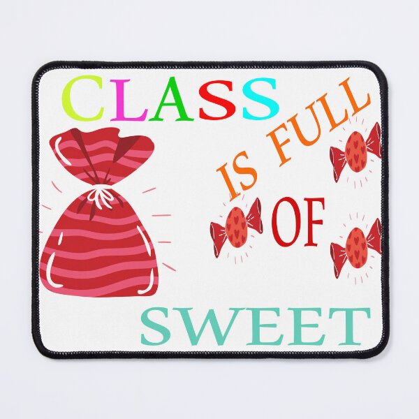 Item preview, My Class Is Full Of Sweet Hearts designed and sold by EagleArtist12.