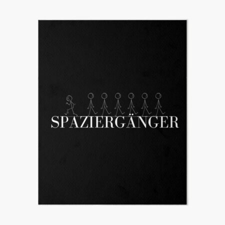 "Spaziergänger Spruch zum spazieren im Wald oder am Meer " Art Board
