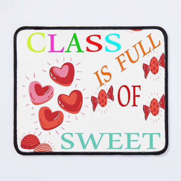 Item preview, my class is full of sweet hearts designed and sold by EagleArtist12.