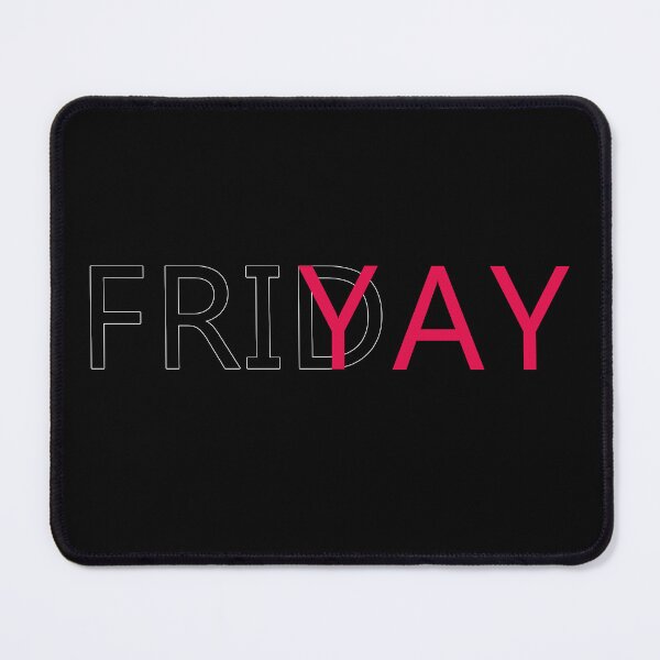 Item preview, Friyay Friday Quote Funny Work Humor Friday Sayings designed and sold by sillyquestions.