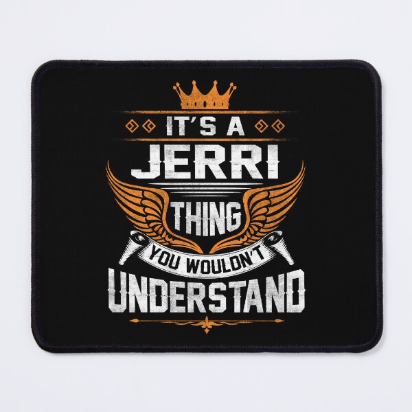 Item preview, Jerri Name T Shirt - Jerri Things Name Gift Item Tee designed and sold by nauglesamatha.