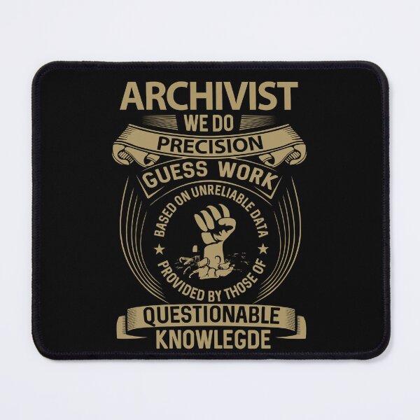 Item preview, Archivist T Shirt - We Do Precision Job Gift Item Tee designed and sold by paneczkopat.