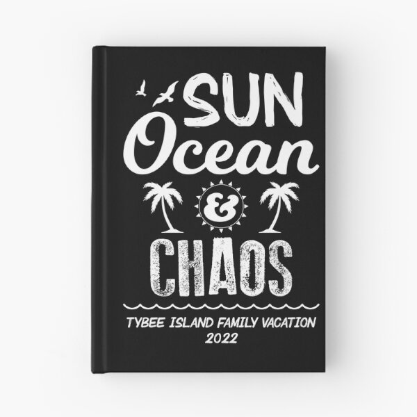 Item preview, Sun Ocean Chaos Tybee Island Family Vacation 2022 print designed and sold by jakehughes2015.