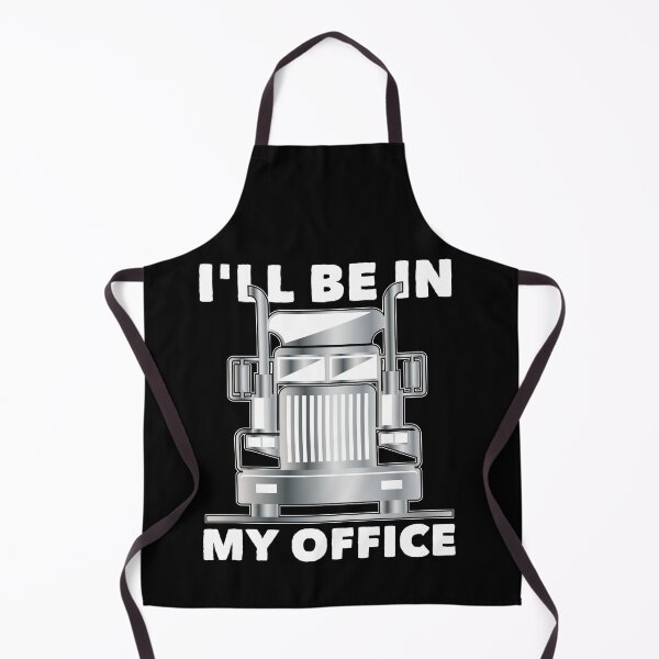 Item preview, I'll Be In My Office Trucker Dad Funny Saying designed and sold by Dressed For Duty.