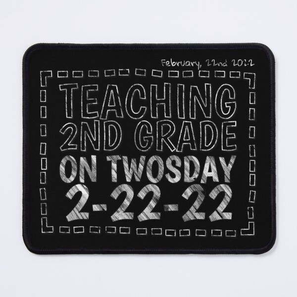 Item preview, Teaching 2nd Grade On Twosday 2-22-22 22nd February 2022 designed and sold by Kezichy.