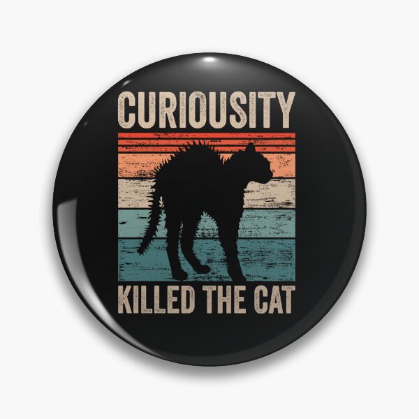Item preview, Curiousity Killed The Cat, Funny Vintage Design For Curious designed and sold by PROMEN Creativity.