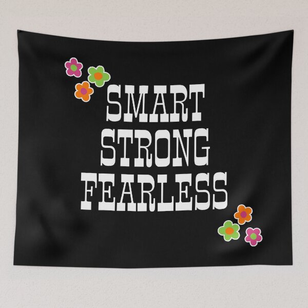 Item preview, Smart strong fearless  designed and sold by DemonicGloom.