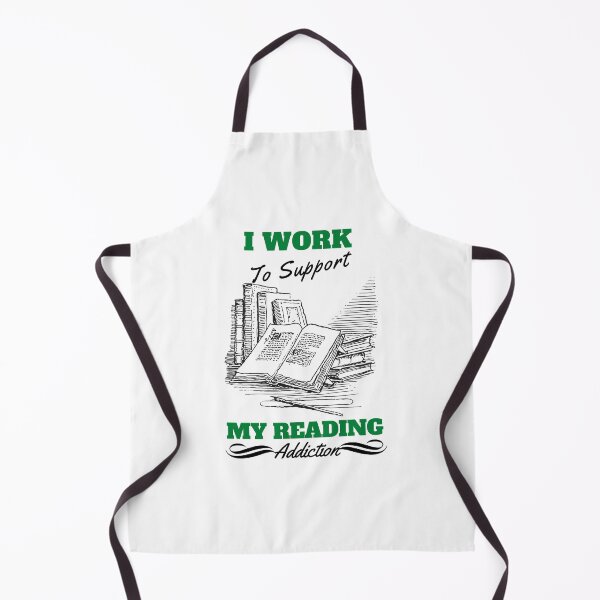 Item preview,  I work to support my Reading addiction designed and sold by Innovational.
