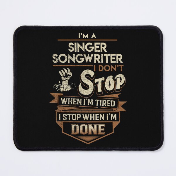 Item preview, Singer Songwriter T Shirt - I Stop When Done Job Gift Item Tee designed and sold by natalinedk.
