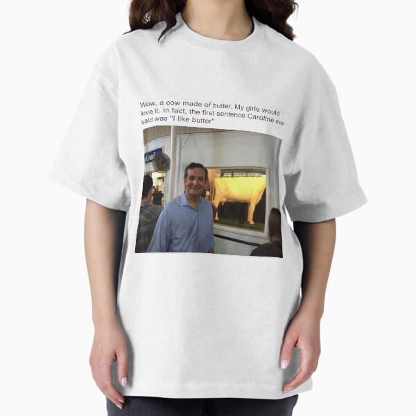 Item preview, Wow, a shirt made of Ted Cruz admiring a cow made of butter designed and sold by BenGarrison.