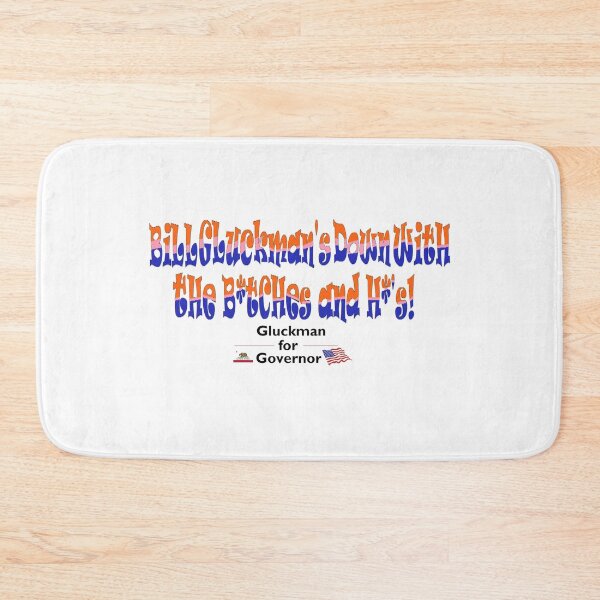 Item preview, Malibu's Most Wanted: Bill Gluckman's New Campaign Slogan designed and sold by SeanFlannagan1.