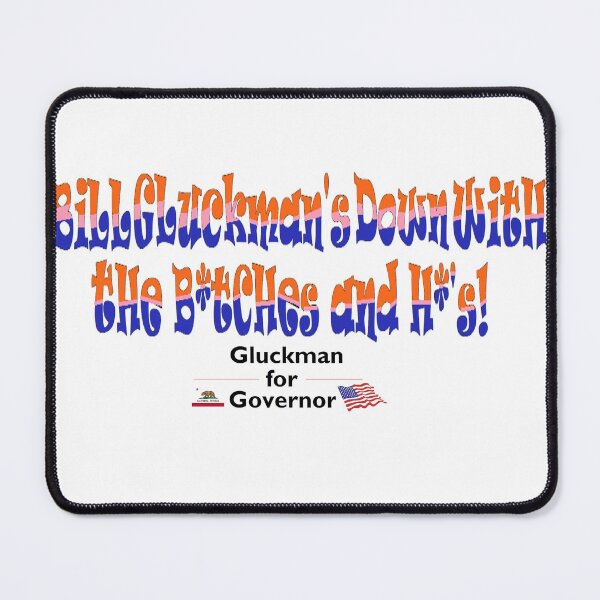 Item preview, Malibu's Most Wanted: Bill Gluckman's New Campaign Slogan designed and sold by SeanFlannagan1.