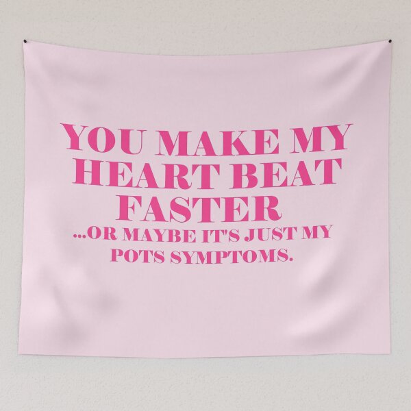 Item preview, POTS "You Make My Heart Beat Faster" (Pink) designed and sold by nklange240.