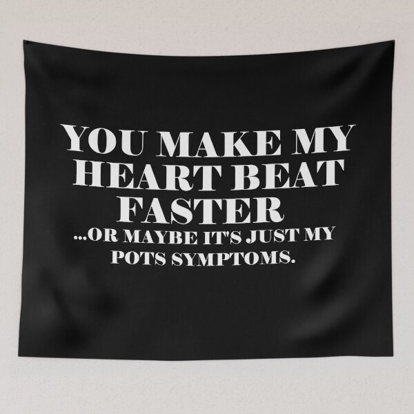 Item preview, POTS "You Make My Heart Beat Faster" (White) designed and sold by nklange240.