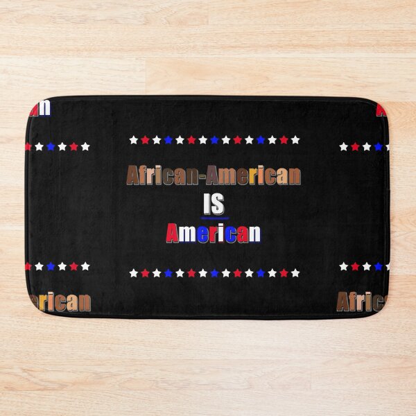 Item preview, African-American IS American: Black is American Too - Black History Month designed and sold by FlorenciaBliss.