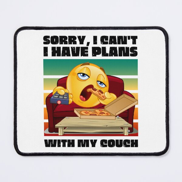 Item preview, Funny Omoji Couch Potato Design/ Sorry I Cant, I Have Plans With My Couch designed and sold by Designs By YL.