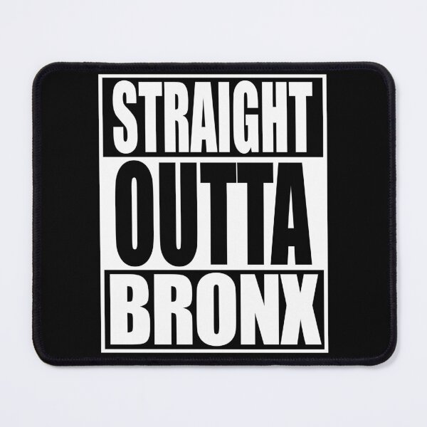 Item preview, Straight Outta da Bronx designed and sold by erod66.