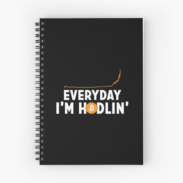 Item preview, Everyday I'm hodling designed and sold by Zexten.