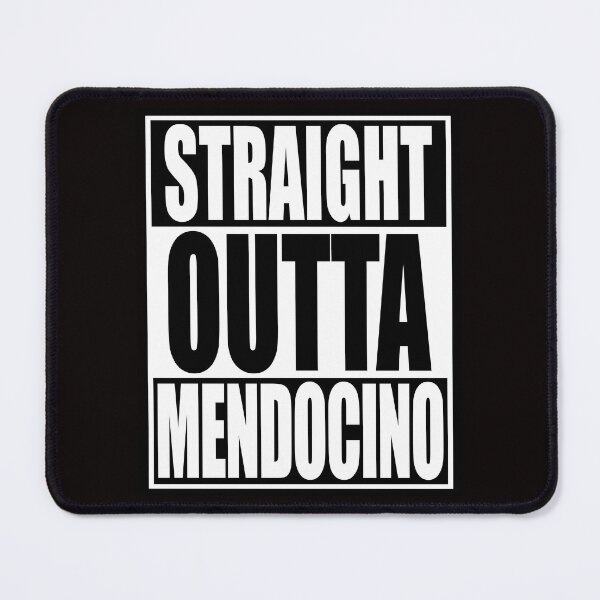 Item preview, Straight Out of Mendocino designed and sold by erod66.