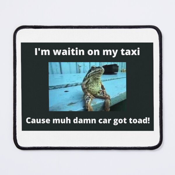 Item preview, Why are you waitin on your taxi... designed and sold by Kevin Lehner.