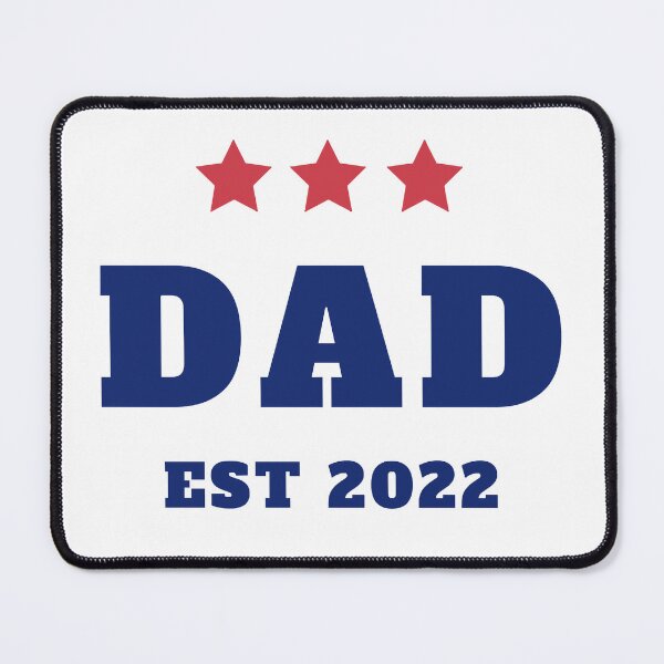Item preview, Dad Est 2022 designed and sold by RaymondH4.